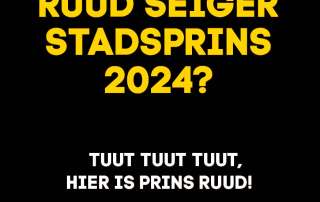 WORDT RUUD SEIGER STADSPRINS 2024? TUUT TUUT TUUT, HIER IS PRINS RUUD!