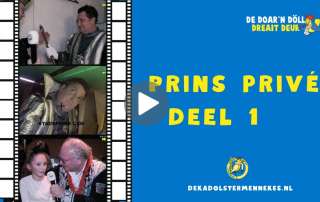 Prins Prive deel 1 : De voorbereidingen voor de opkomst van de 69e stadsprins van de Boeskoolstad Prins Mike
